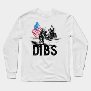 Dibs on the Moon - Apollo 11 50th Anniversary Long Sleeve T-Shirt